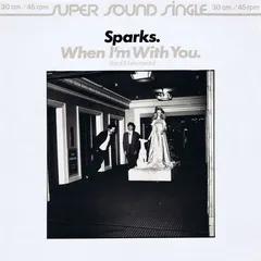 Sparks Ariola – When I'm With You (Vinyl, 12")