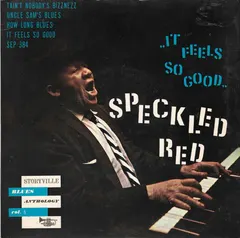 Speckled Red Storyville – It Feels So Good (Vinyl, 7")