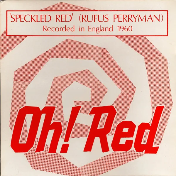 Speckled Red – Oh! Red
