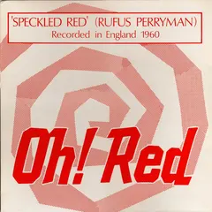 Speckled Red – Oh! Red (Vinyl, LP)