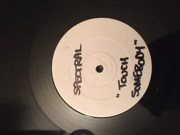Spectral (2) – Touch Somebody