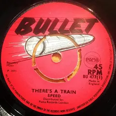 Speed (21) – There's A Train (Vinyl, 7")
