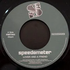 Speedometer (2) – Lover And A Friend (Vinyl, 7")