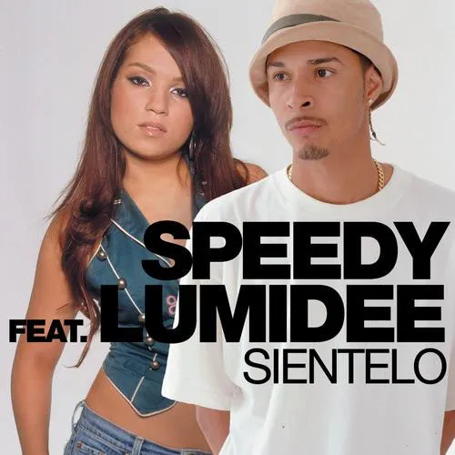 Speedy (3) Feat. Lumidee – Sientelo