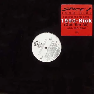 Spice 1 – 1990-Sick