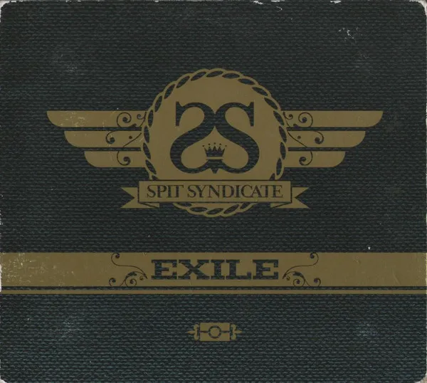 Spit Syndicate – Exile