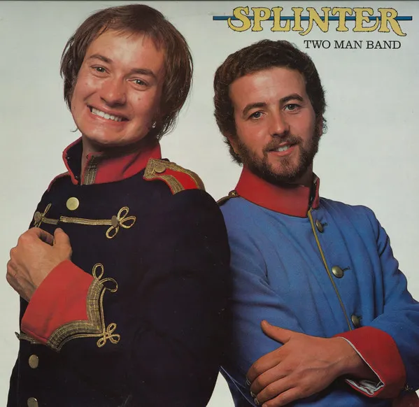 Splinter (2) – Two Man Band