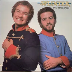 Splinter (2) Dark Horse Records – Two Man Band (Vinyl, LP)
