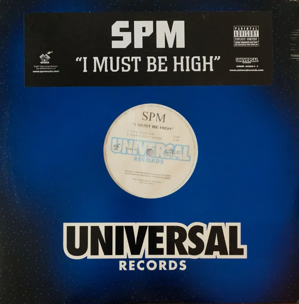 SPM* – I Must Be High