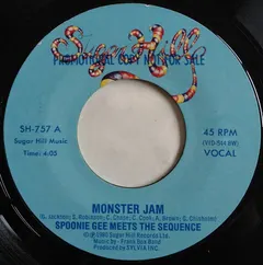 Spoonie Gee Meets The Sequence – Monster Jam (Vinyl, 7")