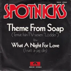 Spotnicks* – Theme From Soap (Vinyl, 7")