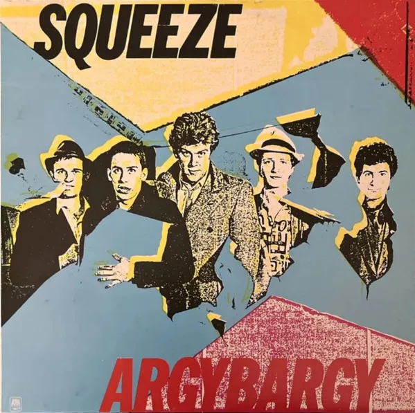 Squeeze (2) – Argybargy