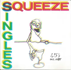 Squeeze (2) – Singles - 45's And Under (CD, Compilation)