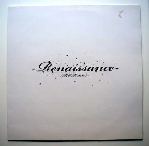 Sté Strausz' – Renaissance