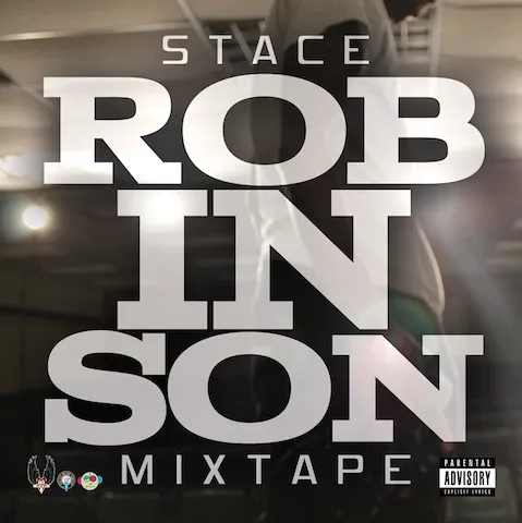 STACE – Robinson Mixtape