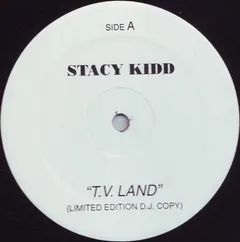 Stacy Kidd – TV Land (Vinyl, 12")