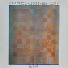 Stan Getz & Albert Dailey – Poetry (Vinyl, LP)