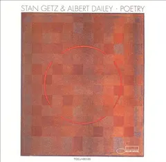 Stan Getz & Albert Dailey – Poetry (CD, Album)