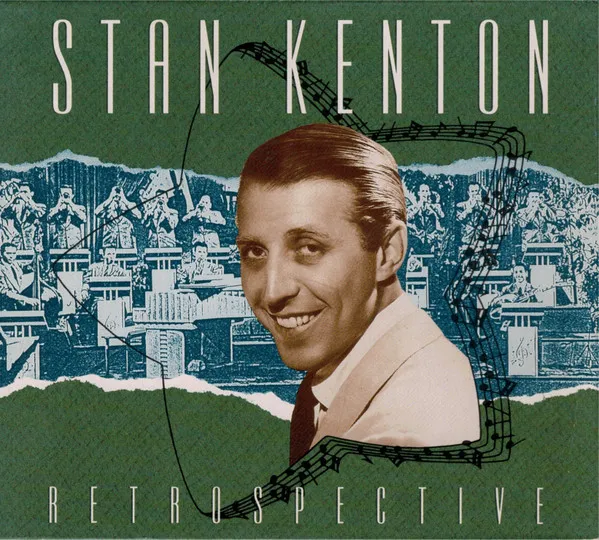 Stan Kenton – Retrospective