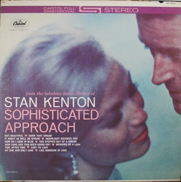 Stan Kenton – Sophisticated Approach