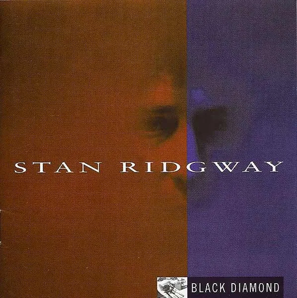 Stan Ridgway – Black Diamond