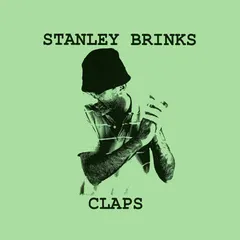 Stanley Brinks – Claps (CDr, Album)