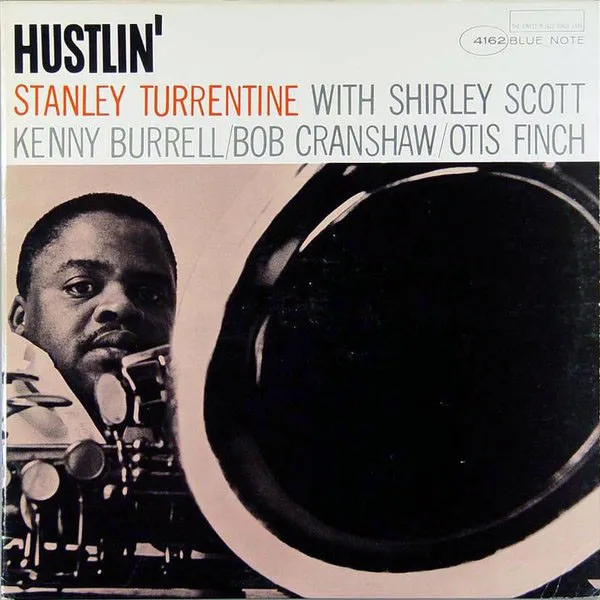Stanley Turrentine – Hustlin'
