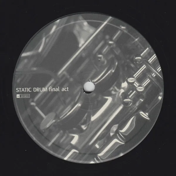 Static Drum – Final Act