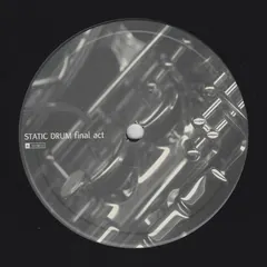 Static Drum – Final Act (Vinyl, 12")