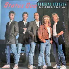 Status Quo – Burning Bridges (On And Off And On Again) (Vinyl, 12")