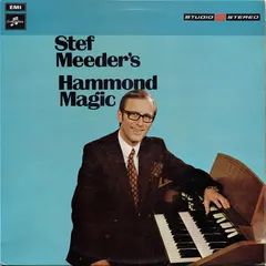 Stef Meeder – Stef Meeder's Hammond Magic (Vinyl, LP)