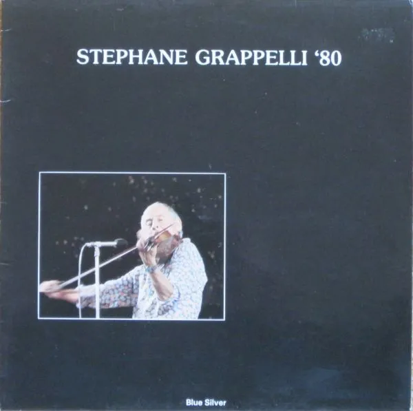 Stephane Grappelli* – Stephane Grappelli '80