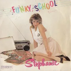 Stephanie (6) – Funky School (Vinyl, 7")