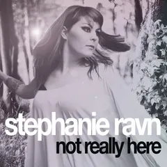 Stephanie Ravn – Not Really Here (File, AAC)