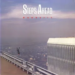 Steps Ahead – Magnetic (Vinyl, LP)