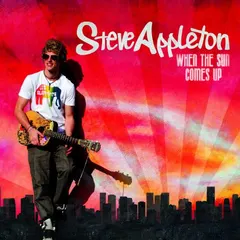 Steve Appleton – When The Sun Comes Up (CD, Album)
