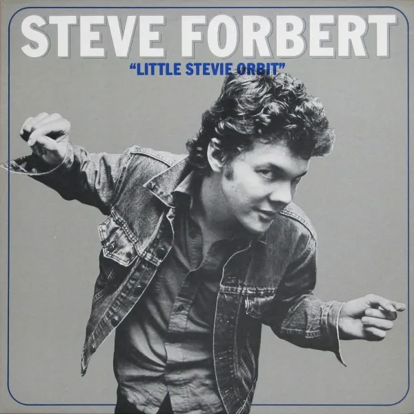Steve Forbert – Little Stevie Orbit