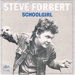 Steve Forbert – Schoolgirl (Vinyl, 7")