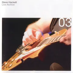 Steve Hackett – Live Archive 03 (CD, Album)
