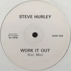 Steve Hurley* – Work It Out (Ext. Mix) (Vinyl, 12")