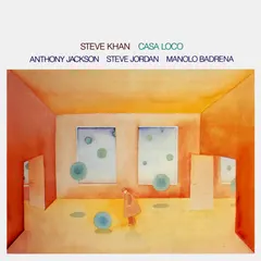 Steve Khan – Casa Loco (Vinyl, LP)
