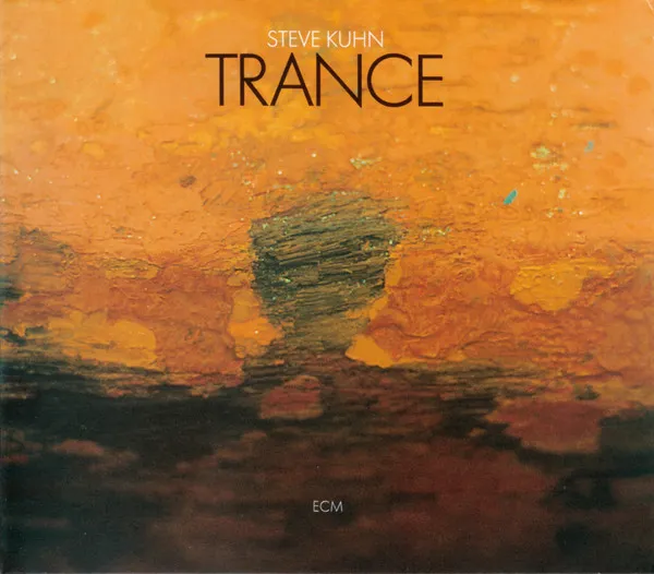 Steve Kuhn – Trance