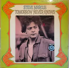 Steve Marcus – Tomorrow Never Knows (Vinyl, LP)