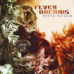 Steve Roach – Fever Dreams (CD, Album)
