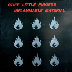 Stiff Little Fingers – Inflammable Material (Vinyl, LP)
