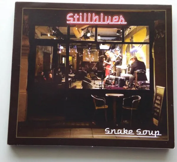 Stillblues – Snake Soup