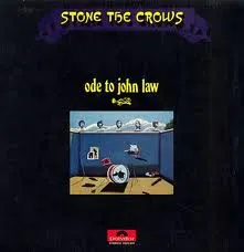 Stone The Crows – Ode To John Law (Vinyl, LP)