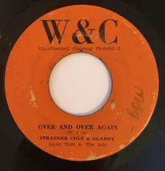 Stranger Cole & Gladdy* – Over And Over Again (Vinyl, 7")