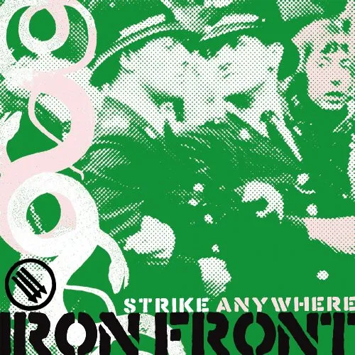 Strike Anywhere – Iron Front