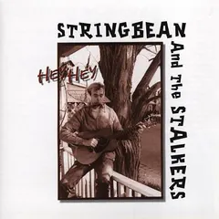 Stringbean And The Stalkers – Hey Hey (CD, Album)